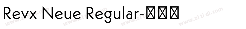 Revx Neue Regular字体转换